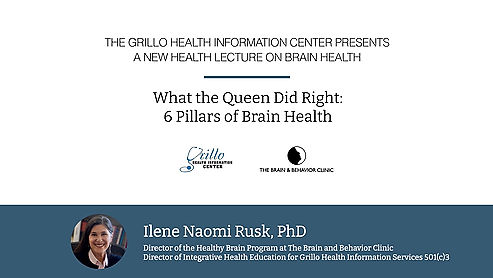 What the Queen Did Right: 6 Pillars of Brain Health - Dr. Naomi Rusk